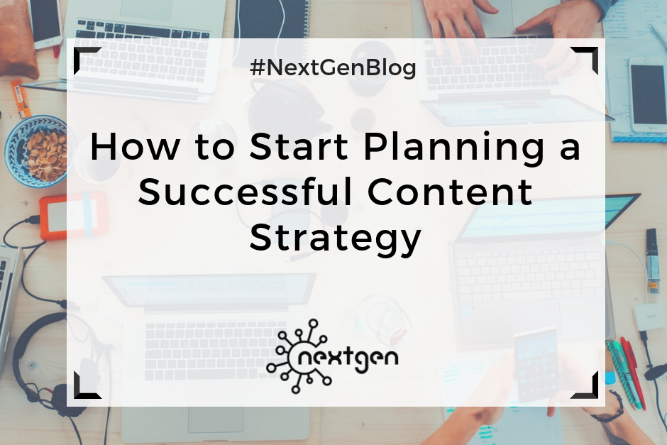 How to Start Planning a Successful Content Strategy