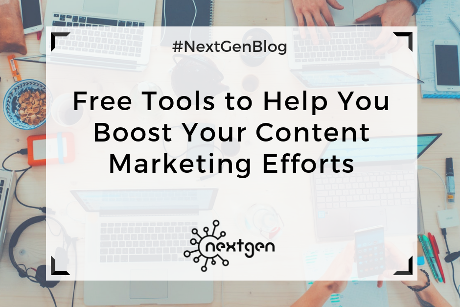 Free Tools to Help You Boost Your Content Marketing Efforts