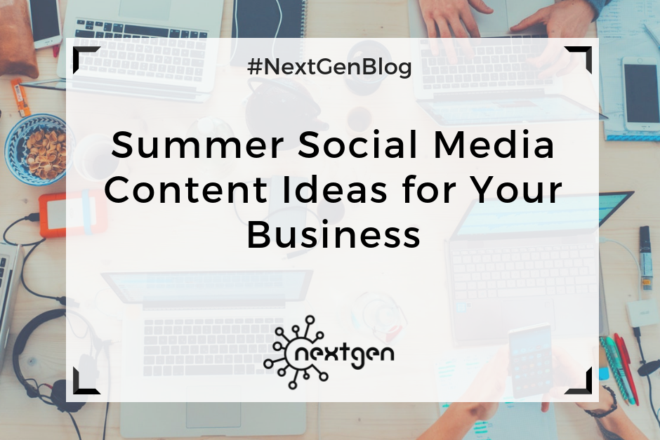Summer Social Media Content Ideas for Your Business