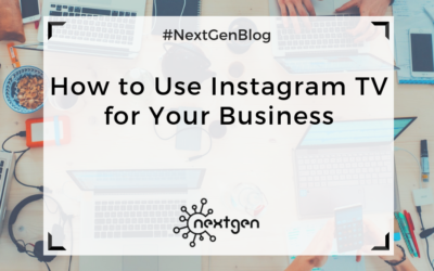 How to Use Instagram TV for Your Business