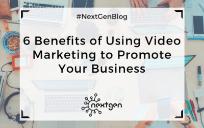 6 Benefits of Using Video Marketing to Promote Your Business