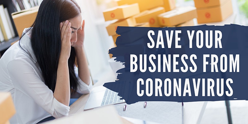 Coronavirus Crisis? – Save Your Business From Corona
